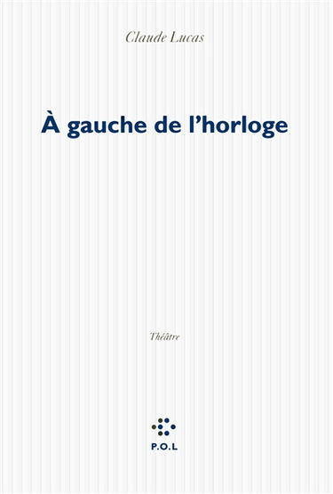 A gauche de l'horloge : théâtre
