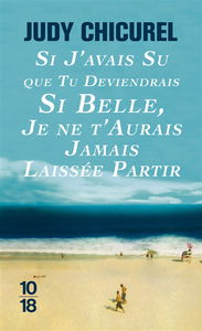 Si j'avais su que tu deviendrais si belle, je ne t'aurais jamais laissée partir