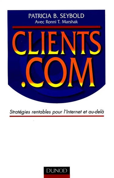 Clients.com : stratégies rentables pour l'Internet et au-delà