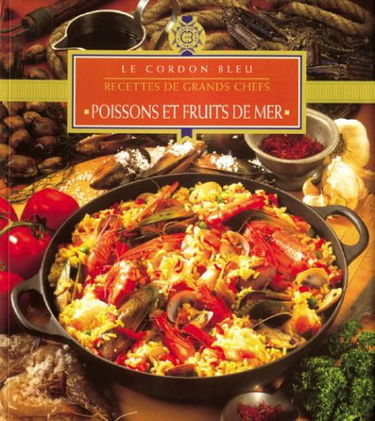 Le cordon bleu : Poissons et fruits de mer