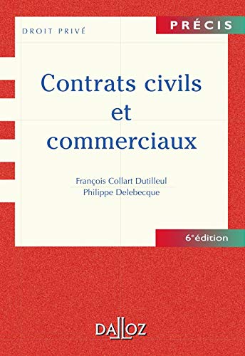 Contrats civils et commerciaux, 6e édition