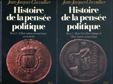 Histoire de la pensée politique. Vol. 2. L'Etat-nation monarchique : vers le déclin