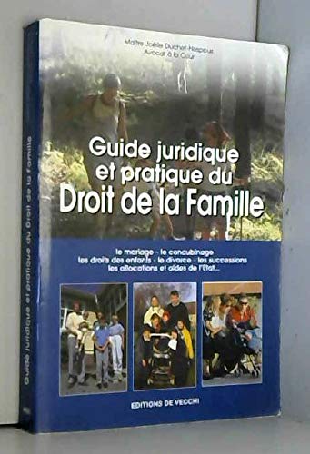 Guide juridique et pratique du droit de la famille