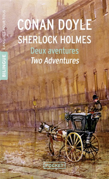 Deux aventures de Sherlock Holmes. Two adventures