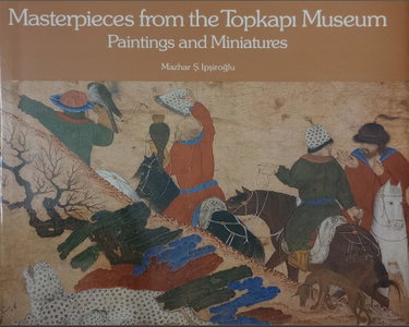 Couverture de Chefs-d'oeuvre du Topkapi - Peintures et Miniatures