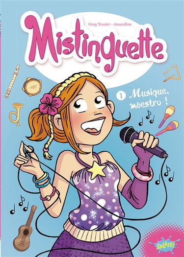 Mistinguette. Vol. 1. Musique, maestro !
