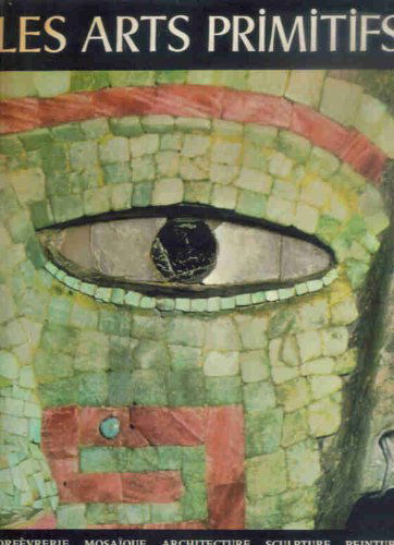 Chefs d'oeuvre de l'art - les arts primitifs