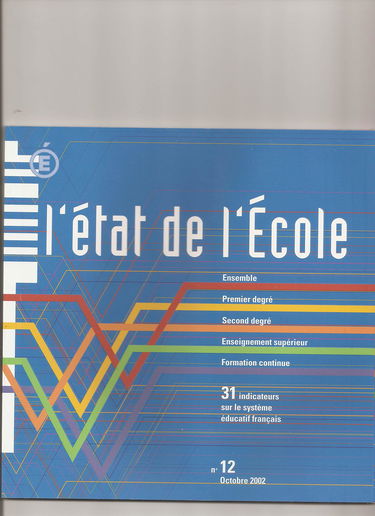 l'état de l'école 31 indicateurs sur le systéme éducatif français N° 12 oct. 2002