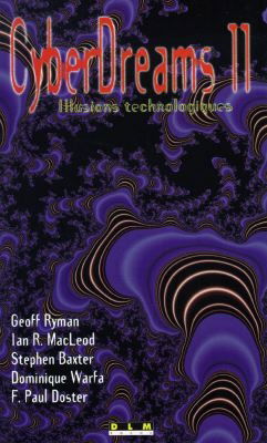 Cyberdreams, n° 11. Illusions technologiques