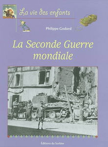 La Seconde Guerre mondiale (1939-1945)
