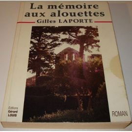 La mémoire aux alouettes