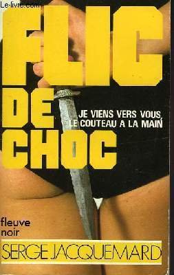 Couverture de Je viens vers vous, le couteau à la main par Serge Jacquemard