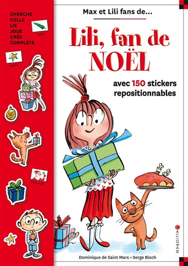 Lili, fan de Noël : avec 150 stickers repositionnables