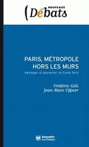 La métropole hors les murs : aménager et gouverner un Grand Paris