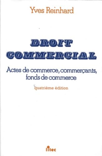Droit commercial, 4e édition,1996 (ancienne édition)