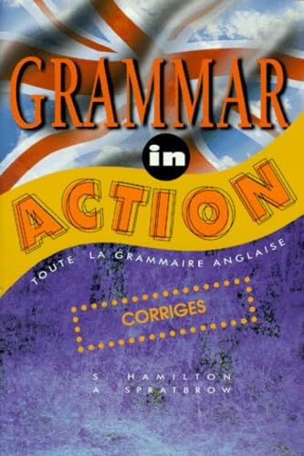Grammar in action: Corrigés