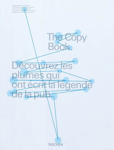 Couverture de The copy book : découvrez les plumes qui ont écrit la légende de la pub
