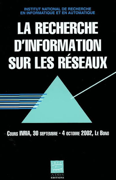 La recherche d'information sur les réseaux