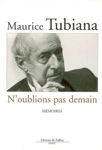 N'oublions pas demain : mémoires