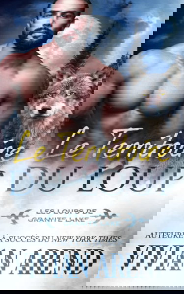Le Territoire du loup: Les Loups de Granite Lake, tome 5