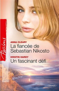 La fiancée de Sebastian Nikosto. Un fascinant défi