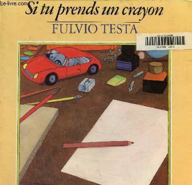 Si tu prends un crayon