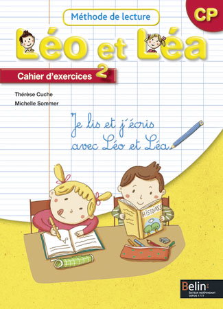 Léo et Léa, méthode de lecture, CP : cahier d'exercices 2 : je lis et j'écris avec Léo et Léa