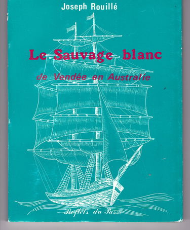 Le Sauvage blanc de Vendée en Australie