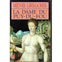 Couverture de Les Puy-du-Fou. Vol. 1. La dame du Puy-du-Fou