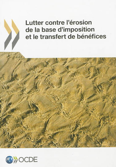 Lutter contre l'érosion de la base d'imposition et le transfert de bénéfices