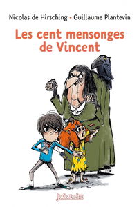 Les Cent Mensonges De Vincent. 3eme Edition