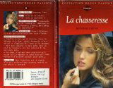 La chasseresse (Collection Rouge passion)
