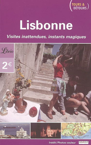 Lisbonne : visites inattendues, instants magiques