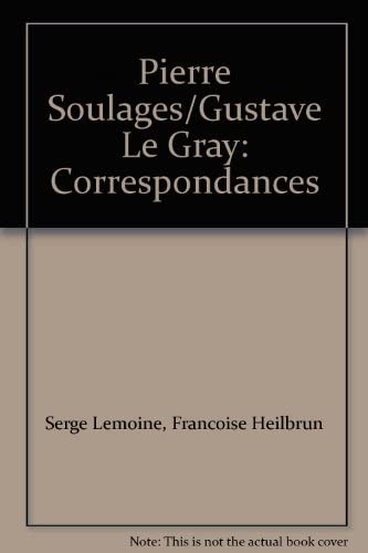 Pierre Soulages, Gustave Le Gray