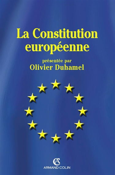 La Constitution européenne : les principaux textes