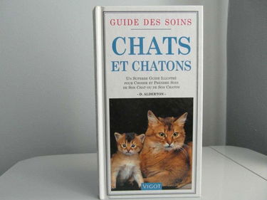 Guide des soins aux chats et aux chatons