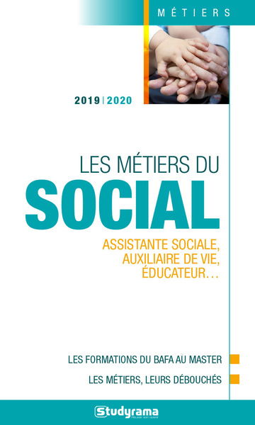 Les métiers du social : assistante sociale, auxiliaire de vie, éducateur...