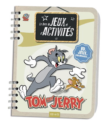 Tom and Jerry : le livre de jeux et d'activités