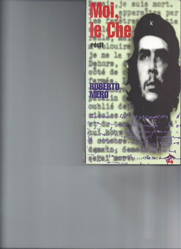 Moi, le Che