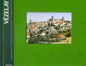 Vézelay : colline d'éternité