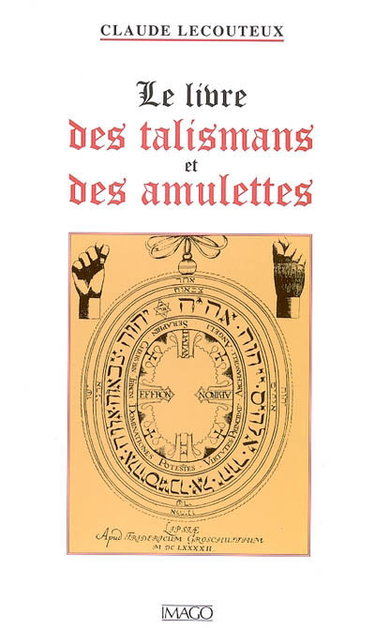 Couverture de Le livre des talismans et des amulettes par Claude Lecouteux