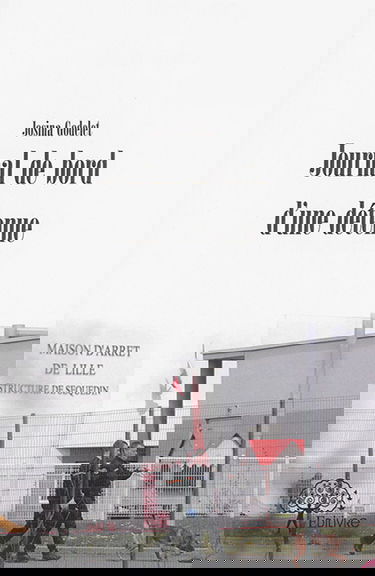 Journal de bord d'une détenue