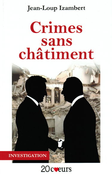 Crimes sans châtiment: De la guerre économique à la guerre totale