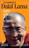 Comme la lumière avec la flamme : le bouddhisme du Tibet
