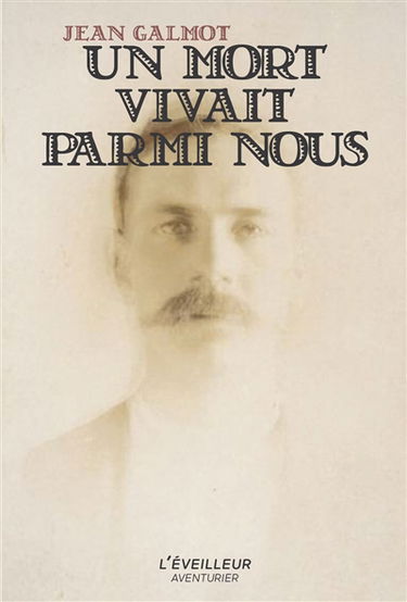 Un mort vivait parmi nous