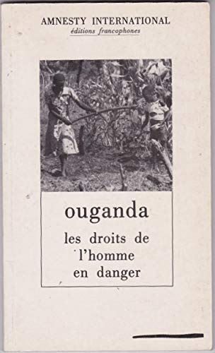 Ouganda, les droits de l'homme en danger
