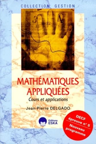 Mathématiques appliquées : cours et applications
