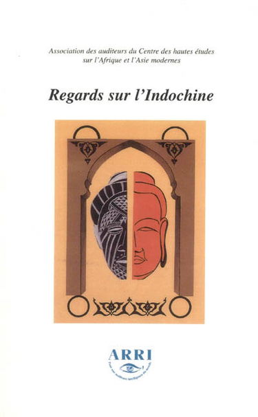Regards sur l'Indochine