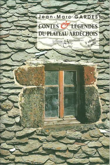 Contes Et Legendes Du Plateau Ardechois