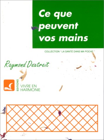 Ce que peuvent vos mains